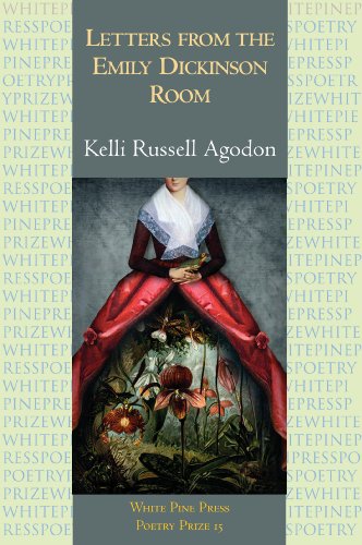 Letters from the Emily Dickinson Room (White Pine Poetry Prize)