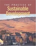 The Practice of Sustainable Development