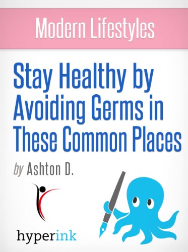 The World's Most Dangerous Germs (And The Everyday Places You'll Find Them)