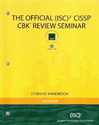 The Official Isc2 Cissp Cbk Review Seminar Student Handbook