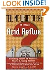 If I Have Acid Reflux (Tell Me What to Eat)