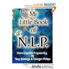 My Little Book of N L P - Neuro Linguistic Programming
