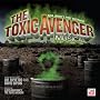 The Toxic Avenger Musical (OSC)
