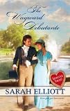 The Wayward Debutante (Harlequin Historical Series)