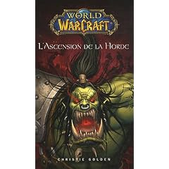 World of Warcraft : L'ascension de la horde