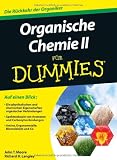 Organische Chemie II f&uuml;r Dummies - John T. Moore, Richard H. Langley