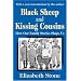 Black Sheep and Kissing Cousins: How Our Family Stories Shape Us