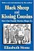 Black Sheep and Kissing Cousins: How Our Family Stories Shape Us