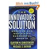 The Innovator's Solution: Creating and Sustaining Successful Growth