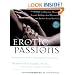 Erotic Passions: A Guide to Orgasmic massage, Sensual Bathing, Oral Pleasuring