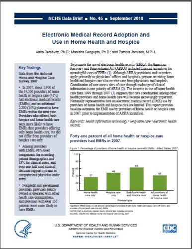 Electronic Medical Record Adoption and Use in Home Health and Hospice
