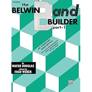 Belwin Band Builder, Part 1: Trombone (B.C.)