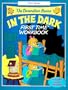The Berenstain Bears in the Dark First Time Workbook (First Time(R) Workbooks)