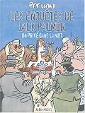 Jack Palmer : Un priv� dans la nuit