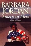 Barbara Jordan: American Hero