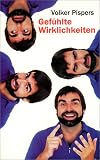 Gef�hlte Wirklichkeiten: F�r Prinzessin Ratsch-Platsch-Rums-Bums-Boing!