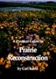 A Practical Guide to Prairie Reconstruction