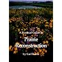 A Practical Guide to Prairie Reconstruction
