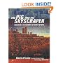 The Pig and the Skyscraper: Chicago: A History of Our Future