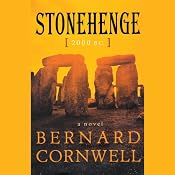 Stonehenge: 2000 B.C. | [Bernard Cornwell]
