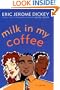 Milk in My Coffee