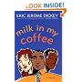 Milk in My Coffee