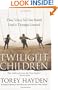 Twilight Children: Three Voices No One Heard Until a Therapist Listened