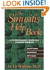 The Sinusitis Help Book: A Comprehensive Guide to a Common Problem: Questions, Answers, Options