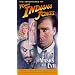 Adventures of Young Indiana Jones, Chapter 17 - Masks of Evil [VHS]