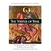 The Virtue of War: Reclaiming the Classic Christian Traditions East & West