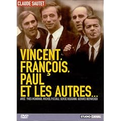 Vincent, Fran�ois, Paul et les autres�