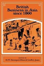 British Business in Asia Since 1860