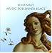 Renaissance - Music for Inner Peace