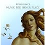 Renaissance - Music for Inner Peace