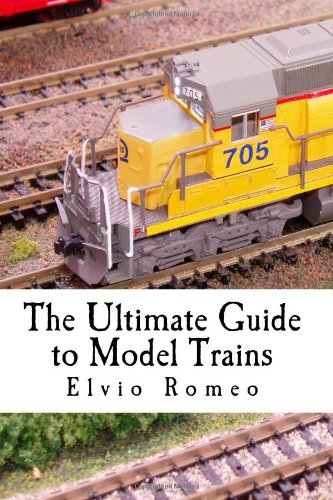 The Ultimate Guide to Model Trains