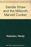 Sandie Shaw and the millionth Marvell cooker)