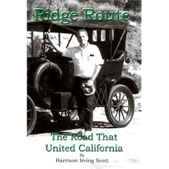 Ridge Route: The Road That United California