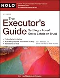 The Executor's Guide: Settling a Loved One's Estate or Trust