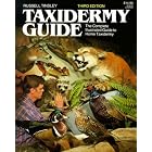 Taxidermy Guide by  Russell Tinsley