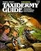 Taxidermy Guide