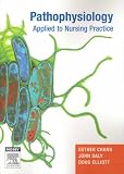 Cover of Pathophysiology Applied to Nursing by Esther Chang John Daly 0729537439