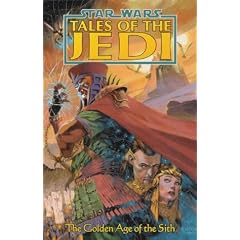 Tales of the Jedi: Golden Age of the Sith (Star Wars)