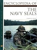 Encyclopedia of Navy Seals (Facts on File Library of American History)