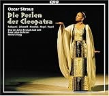 Oscar Straus: Die Perlen der Cleopatra [Hybrid SACD]