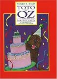 Toto Of Oz And The Surprise Party