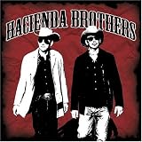 Hacienda Brothers
