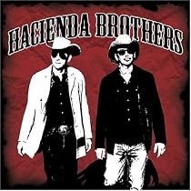 Hacienda Brothers