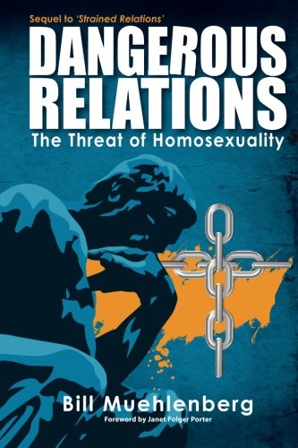 Dangerous Relations: The Threat of Homosexuality