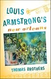 Louis Armstrong's New Orleans