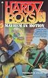 MAYHEM IN MOTION (HARDY BOYS CASE FILE 69): MAYHEM IN MOTION (Hardy Boys Casefiles)